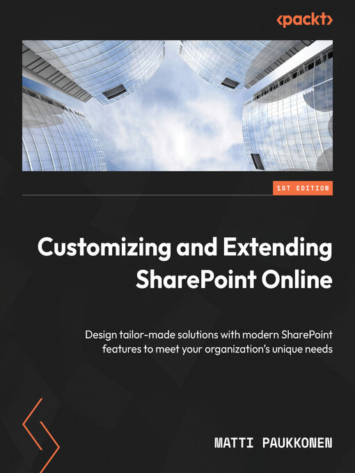 Title details for Customizing and Extending SharePoint Online by Matti Paukkonen - Wait list